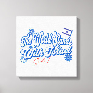 The World Stands With Israel, So do I Israel Supp Canvas Print