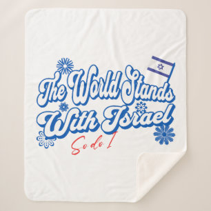 The World Stands With Israel, So do I  Israel Supp Sherpa Blanket