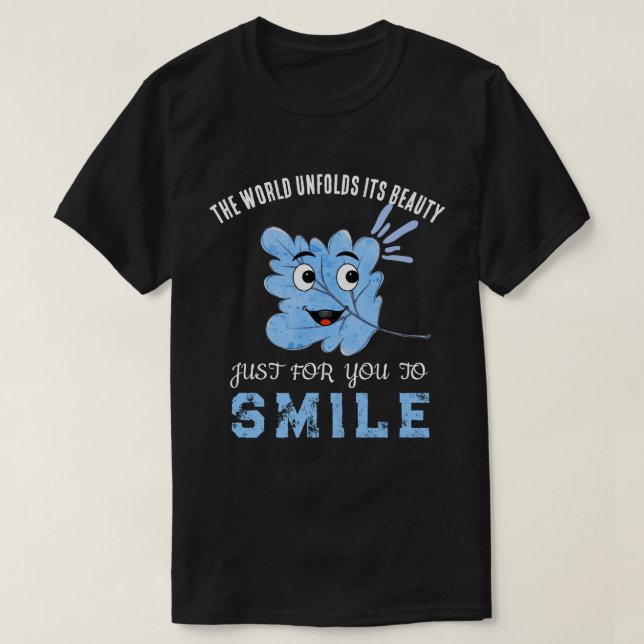 "The World Unfolds Its Beauty" Blue Smiling Leaf  T-Shirt (Design Front)