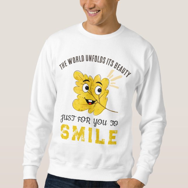 The World Unfolds Its Beauty Smiling Leaf Crewneck Sweatshirt (Front)
