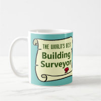 The World's Best Building Surveyor. Coffee Mug