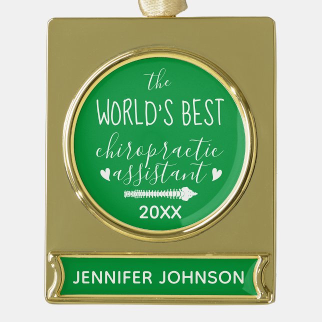 The World's Best Chiropractic Assistant Gold Plated Banner Ornament (Front)
