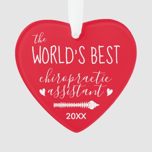 The World's Best Chiropractic Assistant Heart Ornament