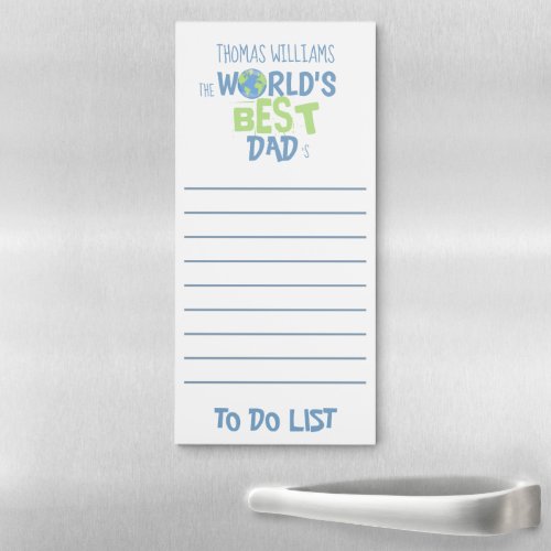 The Worlds Best Dads Whimsical To Do List  Magnetic Notepad