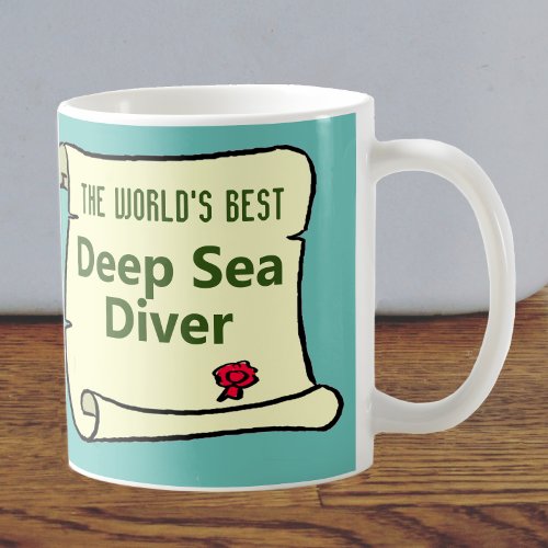 The Worlds Best Deep Sea Diver Coffee Mug