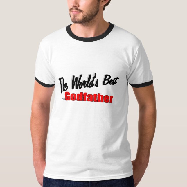 The World's Best Godfather T-Shirt (Front)
