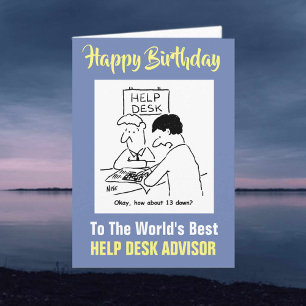 The World's Best Help Desk Advisor Happy Birthday Card