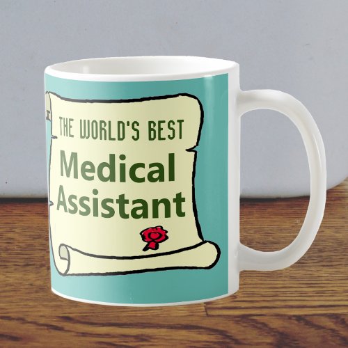 The Worlds Best Medical Assistant Coffee Mug