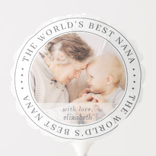The World's Best Nana Classic Simple Photo Balloon