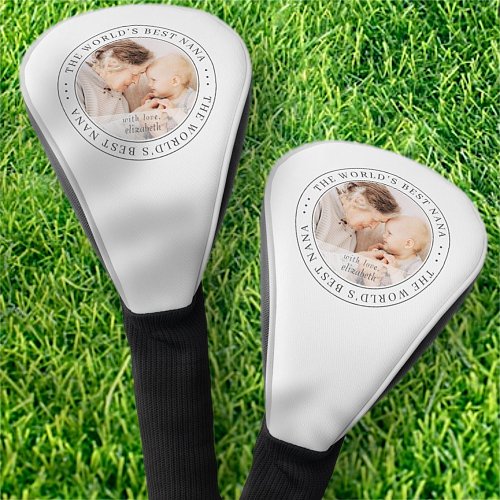 The Worlds Best Nana Classic Simple Photo Golf Head Cover