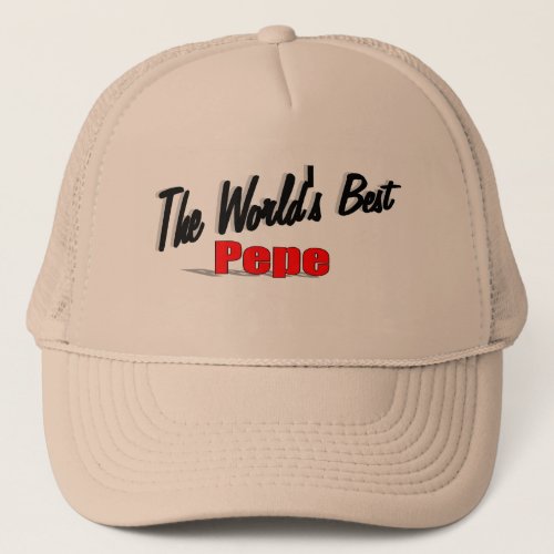 The Worlds Best PePe Trucker Hat