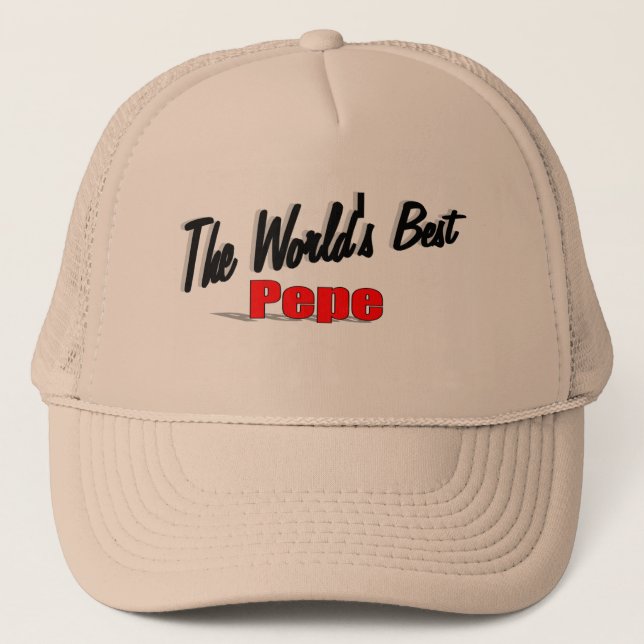 The World's Best PePe Trucker Hat (Front)