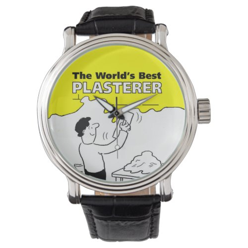 The Worlds Best Plasterer Watch
