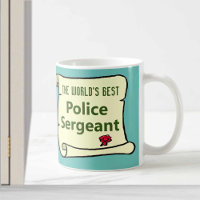 The World's Best Police Sergeant. Coffee Mug
