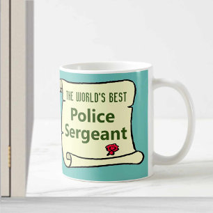 The World's Best Police Sergeant. Coffee Mug