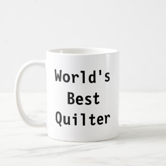 The World's Best Quilter (fandominstitches.com) Coffee Mug