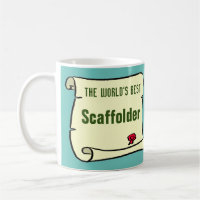 The World's Best Scaffolder. Coffee Mug