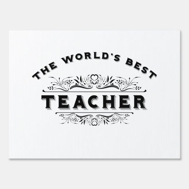 The World's Best Teacher Sign (Front)