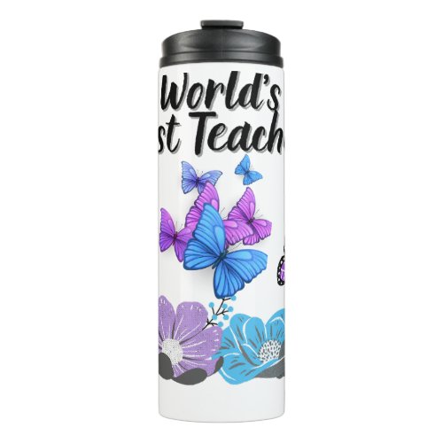 The Worlds Best Teacher Thermal Tumbler