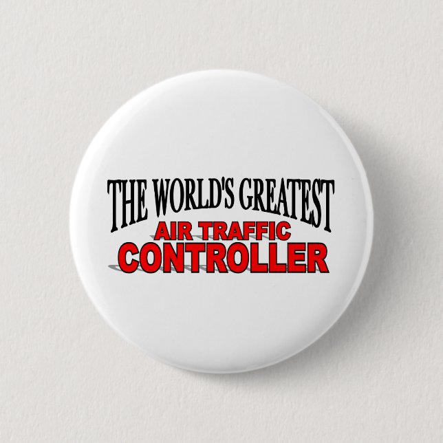 The World's Greatest Air Traffic Controller Pinback Button (Front)