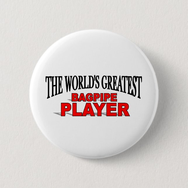 The World's Greatest Bagpipe Player Pinback Button (Front)
