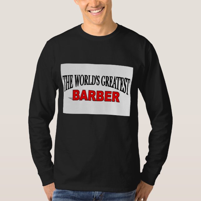 The World's Greatest Barber T-Shirt (Front)