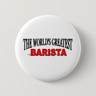 The World's Greatest Barista Pinback Button