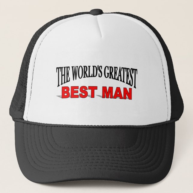 The World's Greatest Best Man Trucker Hat (Front)