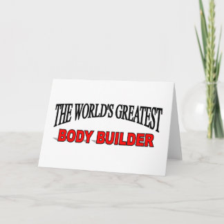 The World's Greatest Body Builder Card