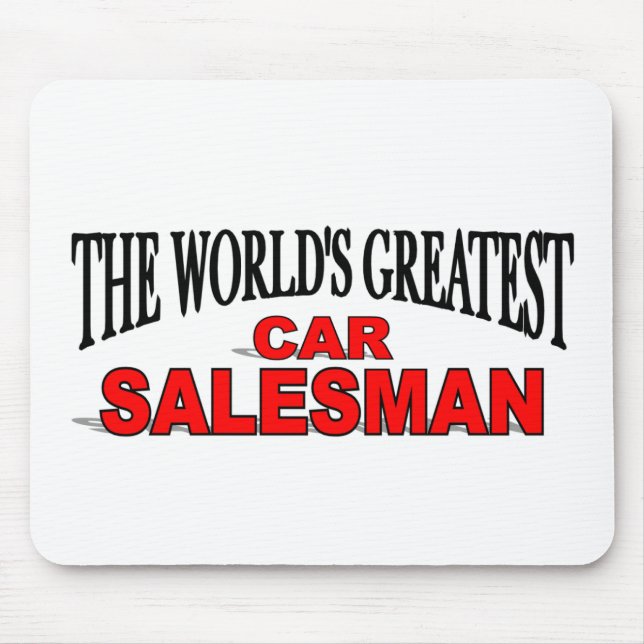 The World's Greatest Car Salesman Mouse Pad (Front)