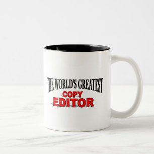 The World's Greatest Copy Editor Two-Tone Coffee Mug