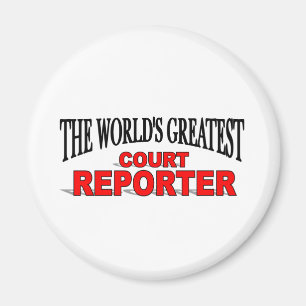 The World's Greatest Court Reporter Magnet