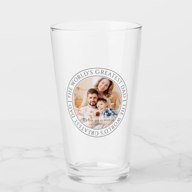 The World's Greatest Dad Modern Classic Photo Glass (Front)