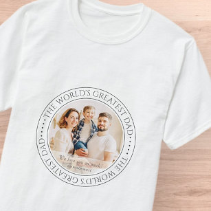 The World's Greatest Dad Modern Classic Photo T-Shirt
