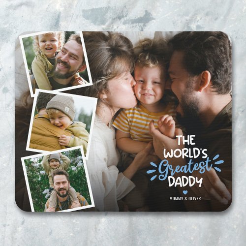 The Worlds Greatest Daddy 4 Photo Mouse Pad