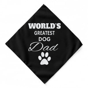 The World's Greatest DOG Dad T Shirt, Love my Dog Bandana