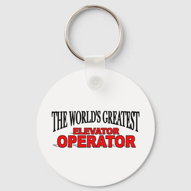 The World's Greatest Elevator Operator Keychain (Front)