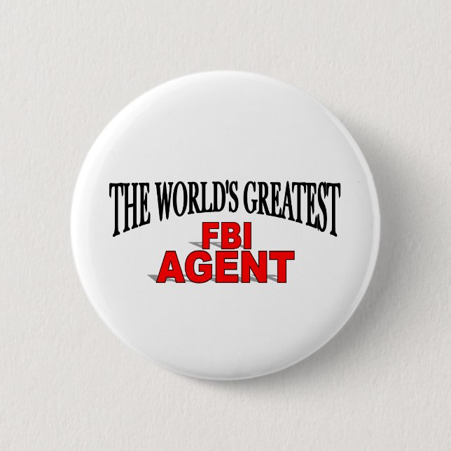 The World's Greatest FBI Agent Pinback Button (Front)