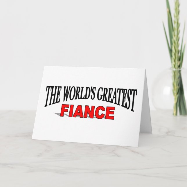 The World's Greatest Fiance Card (Front)