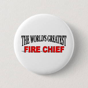 The World's Greatest Fire Chief Pinback Button