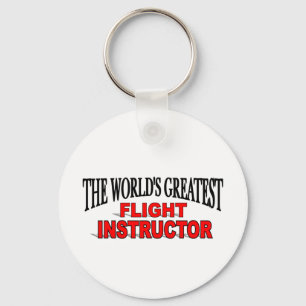 The World's Greatest Flight Instructor Keychain