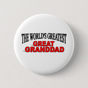 The World's Greatest Great Granddad Pinback Button
