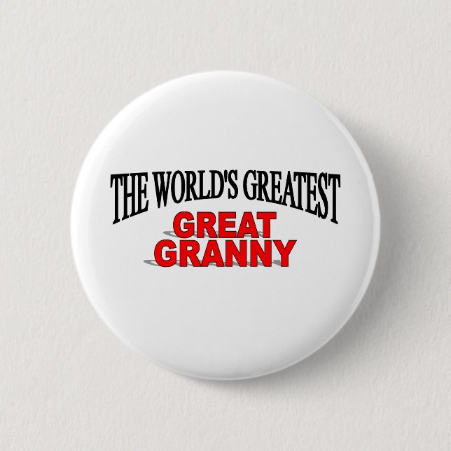 The World's Greatest Great Granny Button (Front)