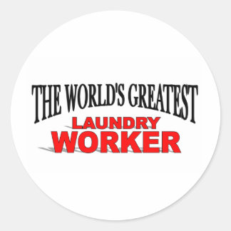 The World's Greatest Laundry Worker Classic Round Sticker
