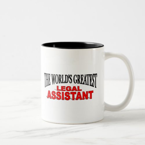 The Worlds Greatest Legal Assistant Two_Tone Coffee Mug