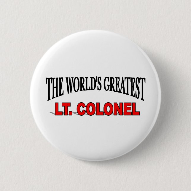 The World's Greatest Lt. Colonel Pinback Button (Front)