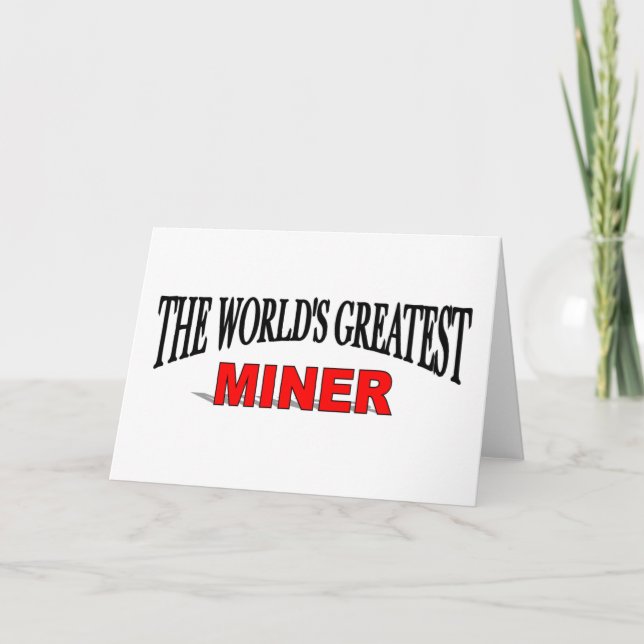 The World's Greatest Miner Card (Front)