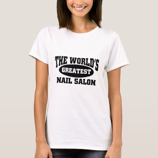 The world's greatest nail salon T-Shirt