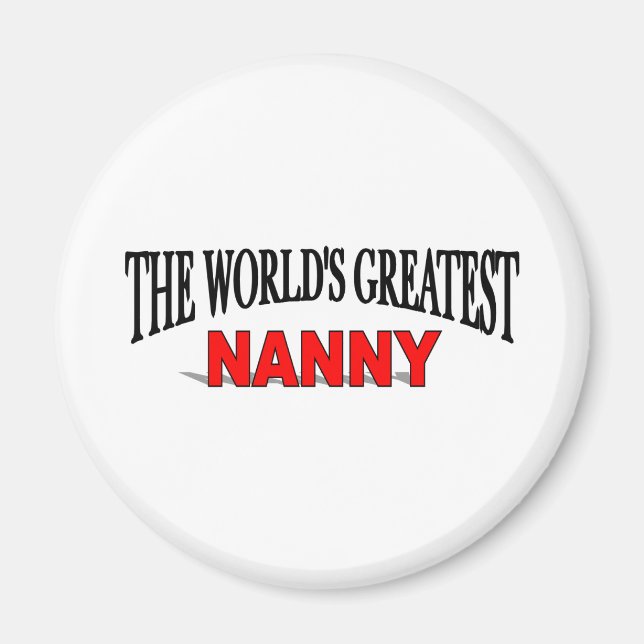 The World's Greatest Nanny Magnet (Front)