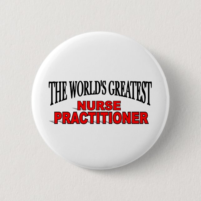 The World's Greatest Nurse Practitioner Button (Front)